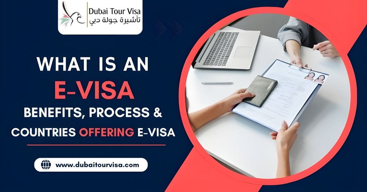 What is an Tourist e-visa? Benefits, Process & Countries Offering e-Visa